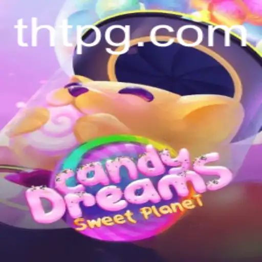 Descubra o Fascinante Mundo de CandyDreams em THT.bet