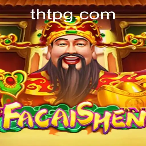 FaCaiShen: Descubra o Novo Fenômeno dos Jogos em THT.bet